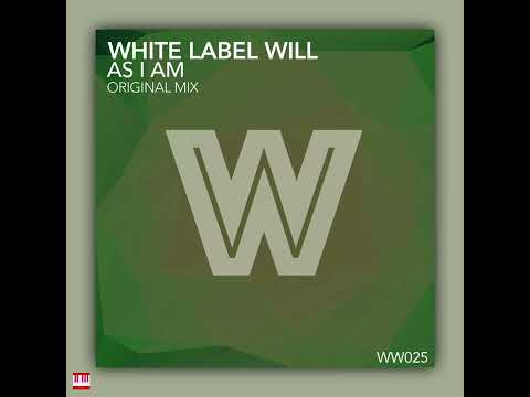 White Label Will - As I Am (Original Mix) [WICKED WAX] Jackin House