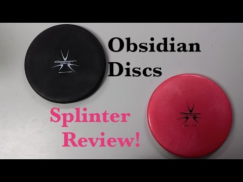 Disc Golf | Obsidian Discs Splinter Disc Review