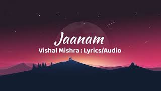 Download lagu JAANAM || LYRICS || VISHAL MISHRA || BAD NEWZ || LETEST BOLLYWOOD SONGS || mp3