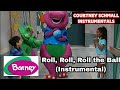 Barney Roll Roll Roll The Ball Instrumental