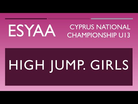 ESYAA. Cyprus National Championship U13. High Jump. GIRLS