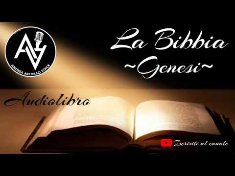 LA BIBBIA - GENESI - letto da Andrea Arcoraci