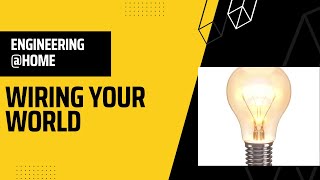 Home Electricity: Engineering at Home