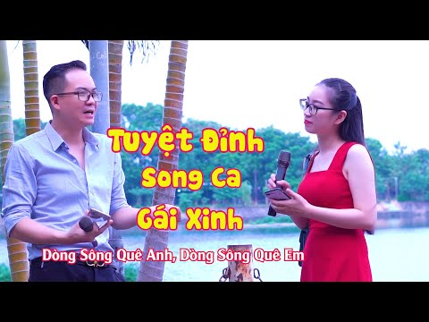 Tuyệt Đỉnh Song Ca Gái Xinh || Dòng Sông Quê Em... || Hoàng Hà ft Linh Nga