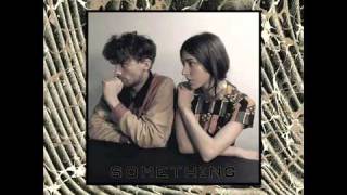 Chairlift - I Belong In Your Arms (lyrics)