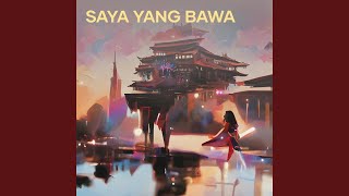 Download lagu Saya Yang Bawa mp3 Download lagu Saya Yang Bawa mp3