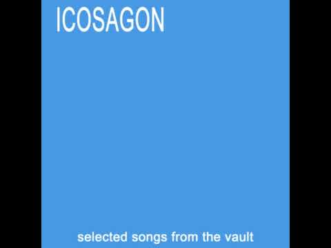 Icosagon - Selected Songs From The Vault [FULL ALBUM]