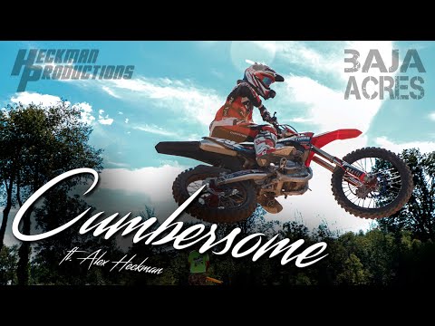 Cumbersome At Baja Acres - Mini Film - 10/11/20