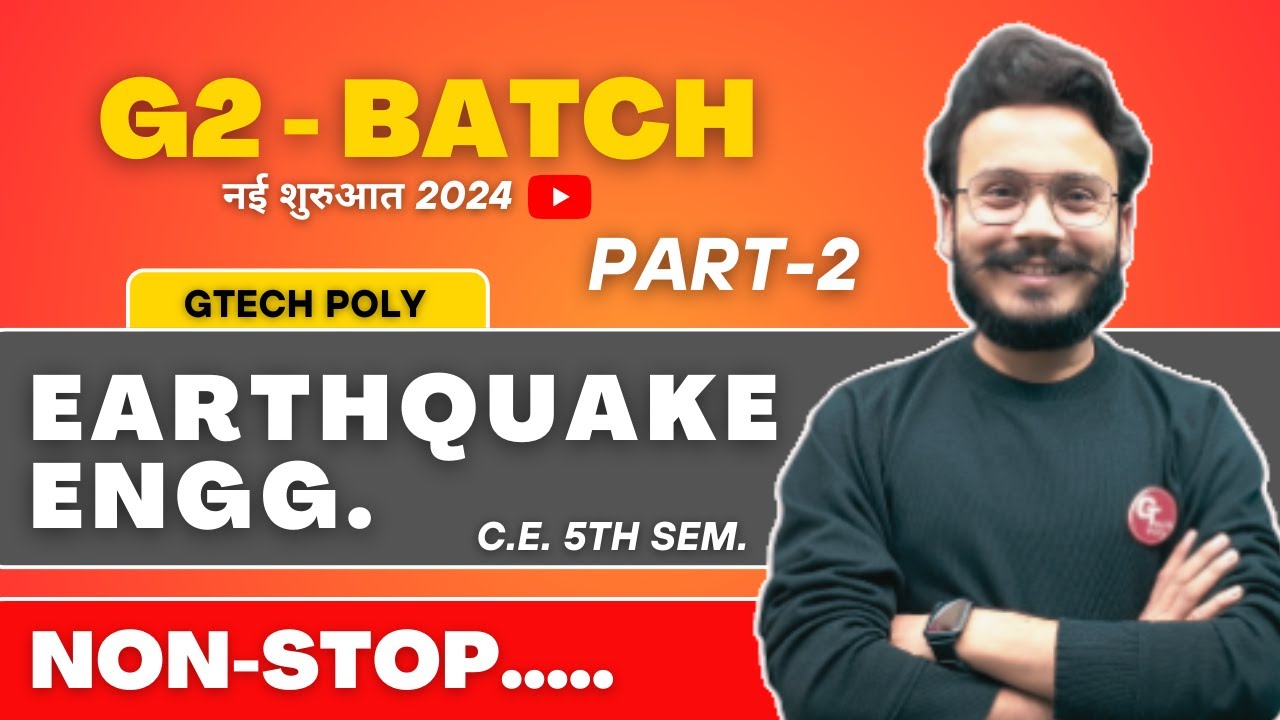 Earthquake Engg. (Part-2) | Maha Marathon | G2 Batch | Bteup Exam 2023-24 | Polytechnic.
