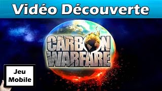 &quot;Destruction de la Terre Simulator&quot; - Carbon Warfare (Découverte)