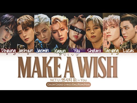 [Karaoke] NCT U (엔씨티 유) "MAKE A WISH" (Color Coded Eng/Han/Rom/가사) (8 Members)