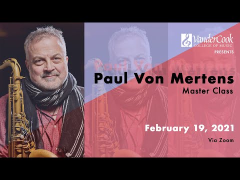 Paul Von Mertens  Master Class