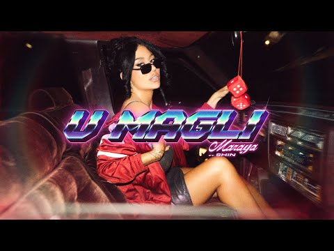MARAYA - U MAGLI feat. SHIN (Official Video)