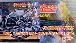 COMMODORES - Girl, I Think The World About You (1976) *Thomas McClary, Lionel Richie, De La Soul
