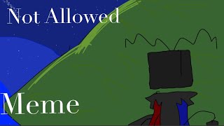 Not Allowed-[ft Kouo]