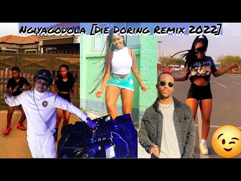 DJ Dal S.A - Ngiyagodola [Die Doring Remix 2022] Dis Deur Die Huis | AnderKant Uit! TotDieHondJouByt