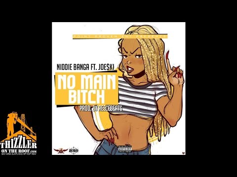 Niddie Banga ft. Joe $ki - No Main B!tch [Prod. Reece Beats] [Thizzler.com]