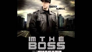 Daddy Yankee - I&#39;m The Boss