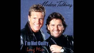 Modern Talking - I&#39;m Not Guilty Long Mix