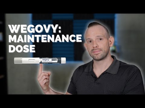 What is the Wegovy Maintenance Dose?