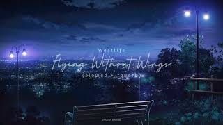 Download lagu westlife - flying without wings (slowed   reverb) mp3