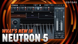 Video thumbnail for What’s new in Neutron 5, intelligent mixing suite | iZotope by iZotope, Inc.