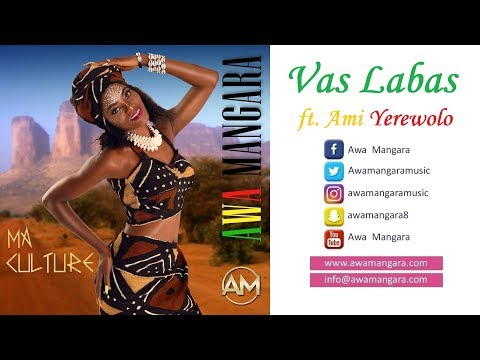 Awa Mangara - Vas Labas ft. Ami Yerewolo (Album: MA CULTURE - 2019)
