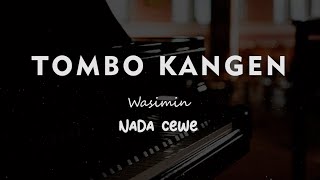 Download lagu TOMBO KANGEN // WASIMIN // KARAOKE PIANO AKUSTIK NADA CEWE ( FEMALE ) mp3 Download lagu TOMBO KANGEN // WASIMIN // KARAOKE PIANO AKUSTIK NADA CEWE ( FEMALE ) mp3