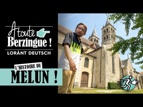 The story of Melun... At full speed!