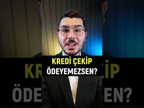 Kredi Çekip Ödemezsen!