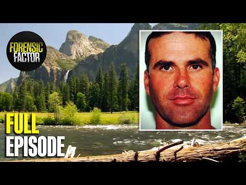 The Yosemite Park Predator: A Deadly Killing Spree Uncovered | Season 4 Episode 2 | Forensic Factor
