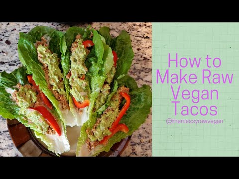 How to Make Raw Vegan Tacos