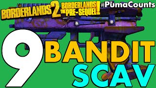 Top 9 Best Bandit and Scav Guns and Weapons in Borderlands 2 and The Pre-Sequel! #PumaCounts