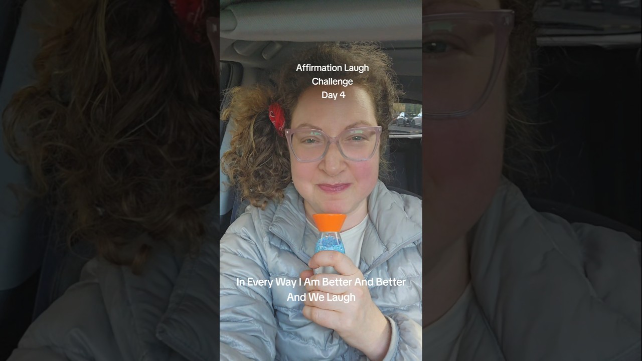 Affirmation Laugh Challenge Day 4 #laughteryoga