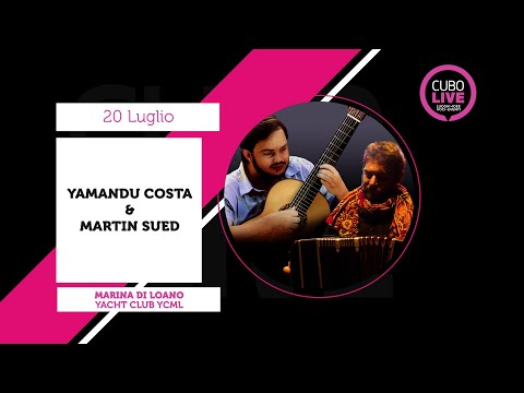 CUBO LIVE  2021- Yamandu Costa & Martin Sued