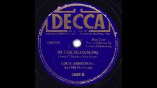 Louis Armstrong &amp; his Orchestra - In the Gloaming [1941]