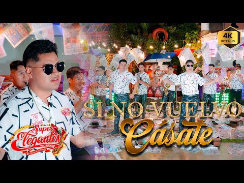 ORQ. INTERNACIONAL SUPER ELEGANTES DE CARAZ /"SI NO VUELVO CÁSATE" / VIDEOCLIP