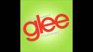 Breakaway - Glee Cast [FULL STUDIO]