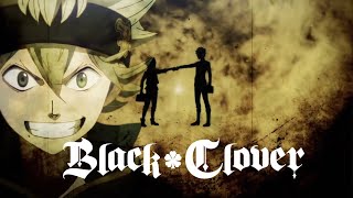 Black Clover - Opening 3
