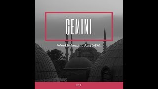 I Think I Realize That I Love You! Gemini Aug 6th-13th