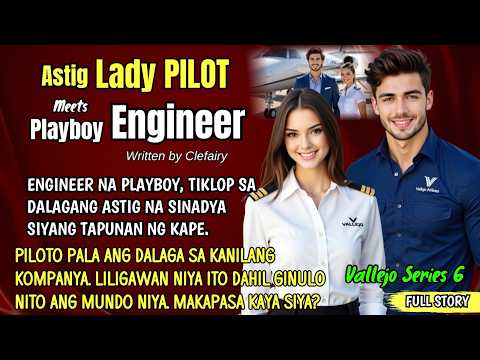 DALAGANG PILOTO, TINAPUNAN NG KAPE ANG PLAYBOY NA ENGINEER. TIKLOP SA ASTIG NA DALAGA, LILIGAWAN NYA