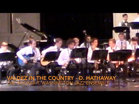 05/2016 Valdez in the Country - Hathaway - BTW Jazz Ensemble
