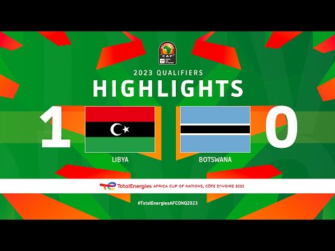 Libya &#127386; Botswana | Highlights - #TotalEner...