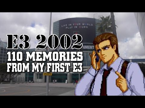 E3 2002: 110 Memories About My First E3 (Slideshow)