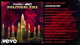 Philthy Rich, Mozzy - Political Ties (Audio)