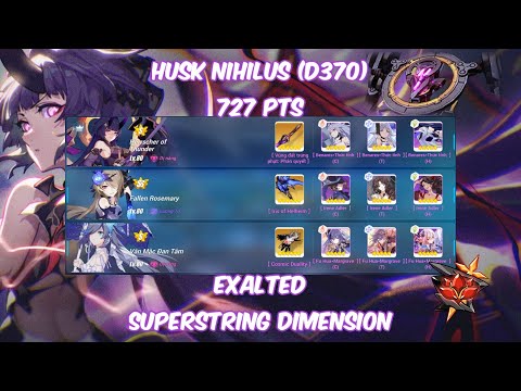 HI3 SEA - [Red Lotus Exalted] Husk Nihilus (D370) 727 Pts - HOT(S0) AE FR(SS1) Bella