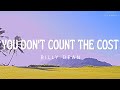 Billy Dean - You Don't Count The Cost (Lyrics)