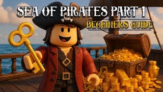 Sea of Pirates Beginners Guide PT.1 - Gold Cave | Roblox 