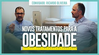 NOVOS TRATAMENTOS PARA A OBESIDADE