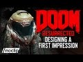 DOOM Resurrected - Designing a First Impression (D...
